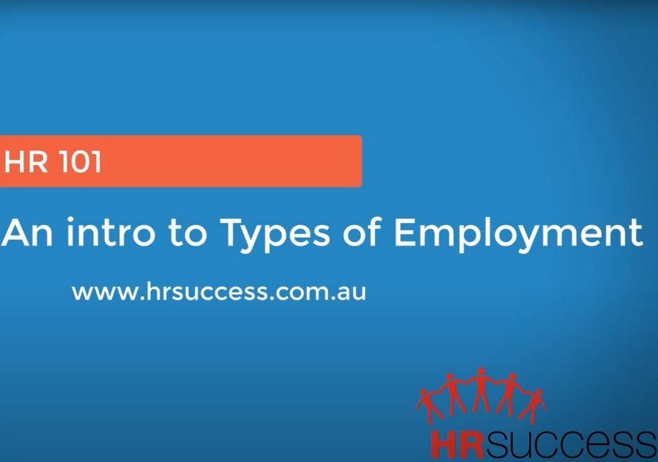 HR 101: Types of Employment (full-time, part-time, casual)