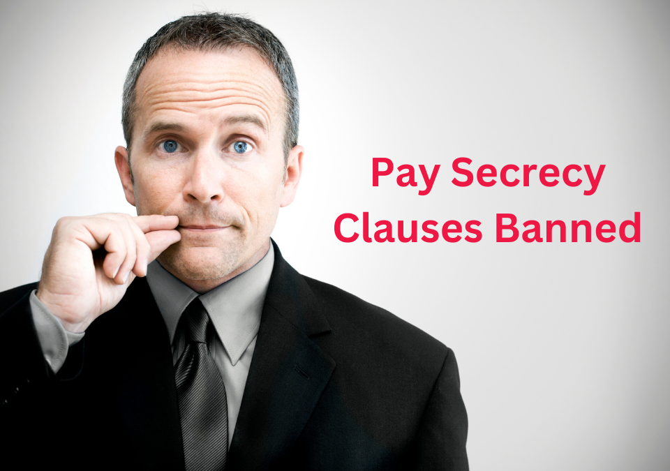 Pay Secrecy Clauses Banned from December 2022