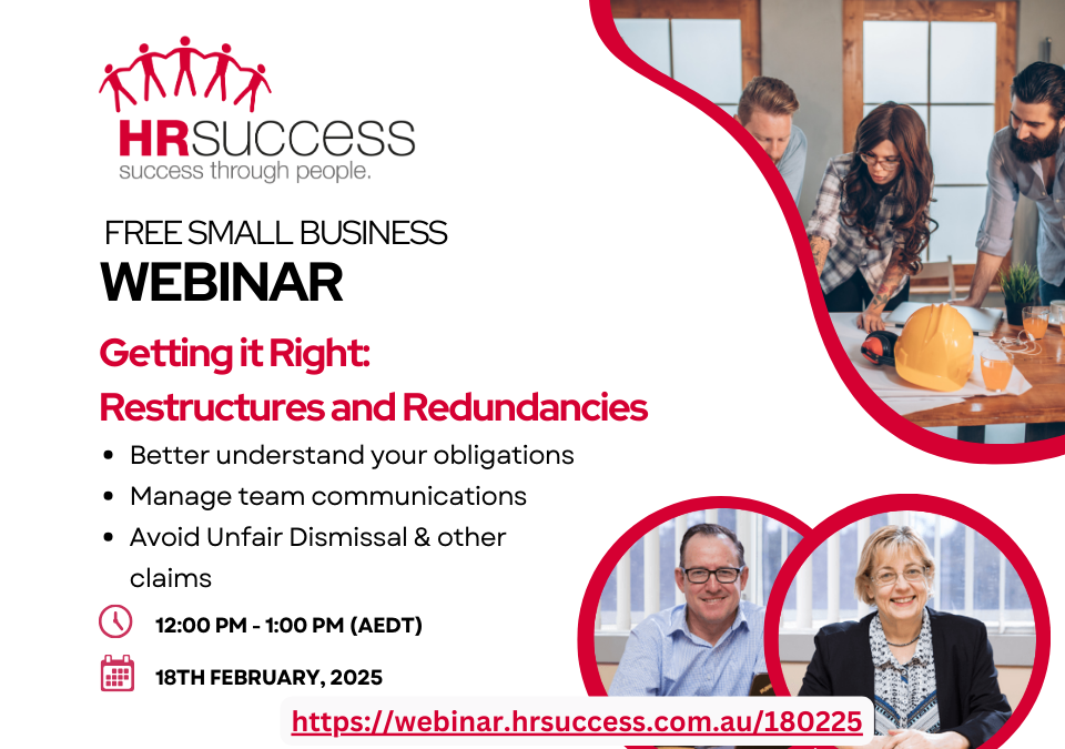 Free Webinar – Getting it Right: Restructures and Redundancies